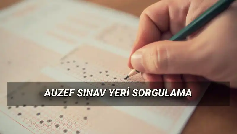 İstanbul Üniversitesi AUZEF Bahar Dönemi Final Sınavları Ne Zaman ve Nerede?