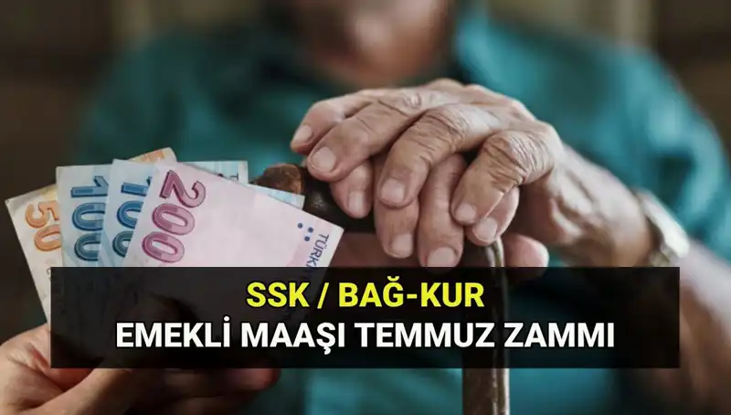 Temmuz 2025 Emekli Maaşı Zam Oranı: En Düşük Tutarlar ve Yeni Hesaplamalar