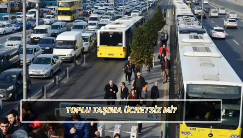 20 Nisan’da Toplu Taşıma Ücretsiz Mi? Tüm Detaylar Burada!