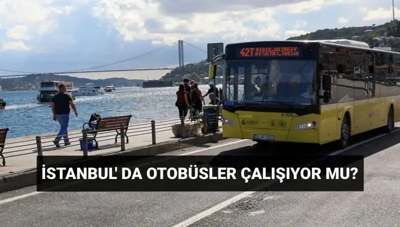 İstanbul'da Bugün Otobüs Seferleri İptal Mi? Merak Edilenler Burada!