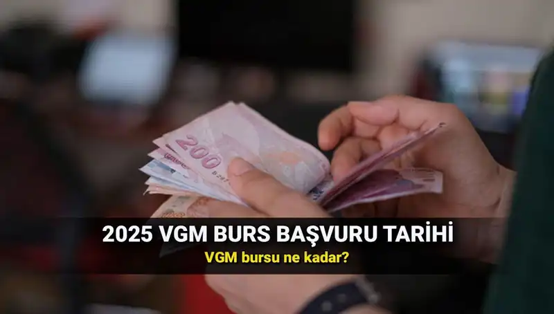 2025 VGM Burs Başvuru Süreci Başladı: Detaylar ve Başvuru Rehberi