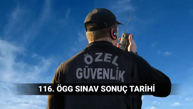 Özel Güvenlik Görevlisi Sınav Sonuçları Ne Zaman Açıklanacak? İşte Son Gelişmeler