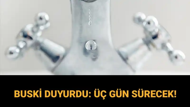 Bursa'da 3 Günlük Su Kesintisi: İşte Suların Geliş Tarihi