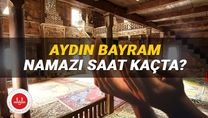 Aydın'da Kurban Bayramı Namazı Saati 2025: Merakla Beklenen Vakit