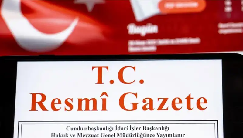 Resmi Gazete'de Bugün Duyurulan Önemli Kararlar ve Yeni Düzenlemeler