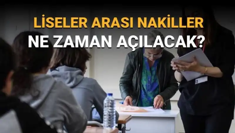 Liseler Arası Nakil Süreci Başlıyor: LGS 1. ve 2. Nakil Takvimi Açıklandı!
