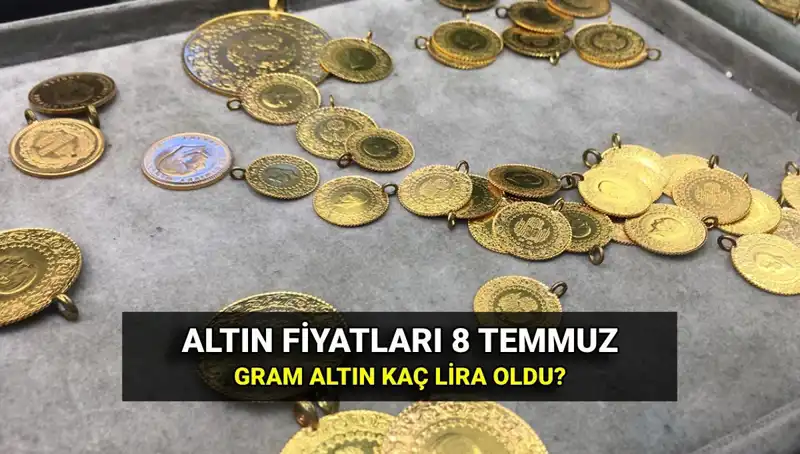 8 Temmuz 2023'te Altın Fiyatları: Gram ve Çeyrek Altın Ne Kadar?