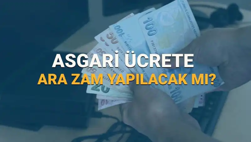 2025 Yılında Asgari Ücrete Ek Zam Yapılacak mı?