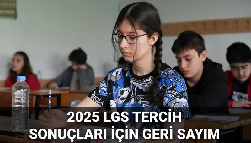 2025 LGS Tercih Sonuçları Açıklandı! Nakil Takvimi Neler Getiriyor?